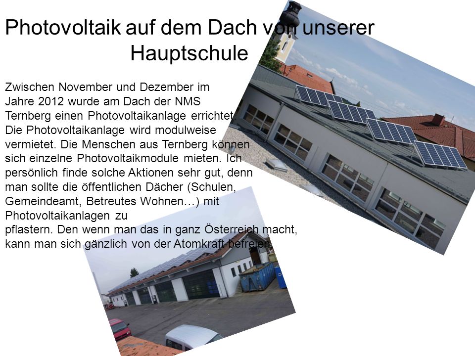 „Technologie-Roadmaps der IEA für Solarstrom“, PDF (in Englisch) Technische Entwicklungen im Bereich Solarenergie Wissenschaftler, Forscher und die Industrie unternehmen weltweit große Anstrengungen, um Solarenergie in Zukunft besser, günstiger und leichter nutzbar zu machen.
